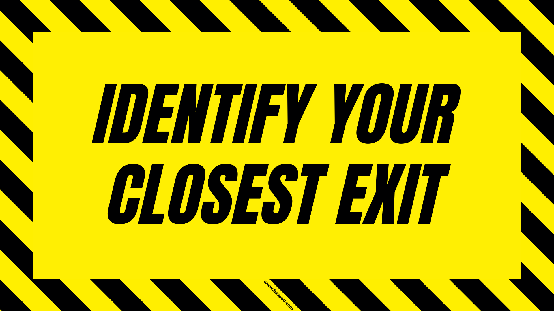 construction poster closest exit