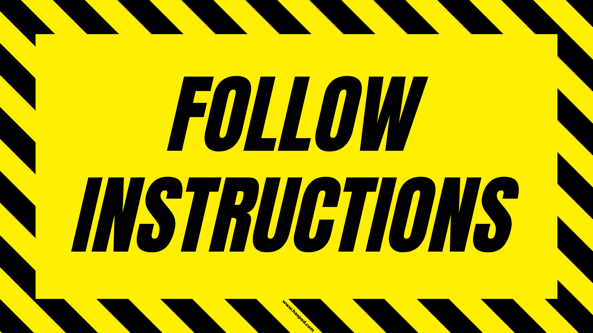 construction poster follow instructions