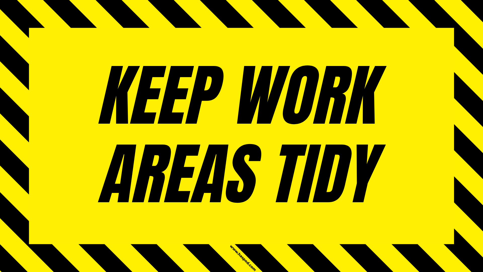 construction poster keep work areas tidy