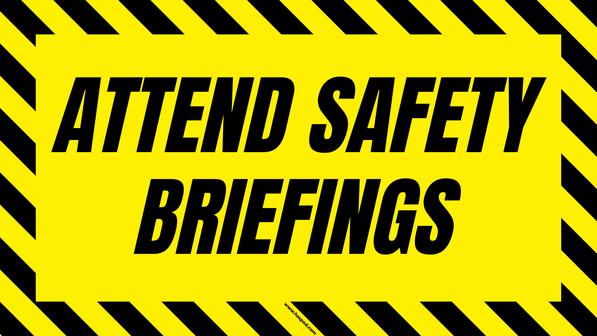 construction poster attend safety briefings